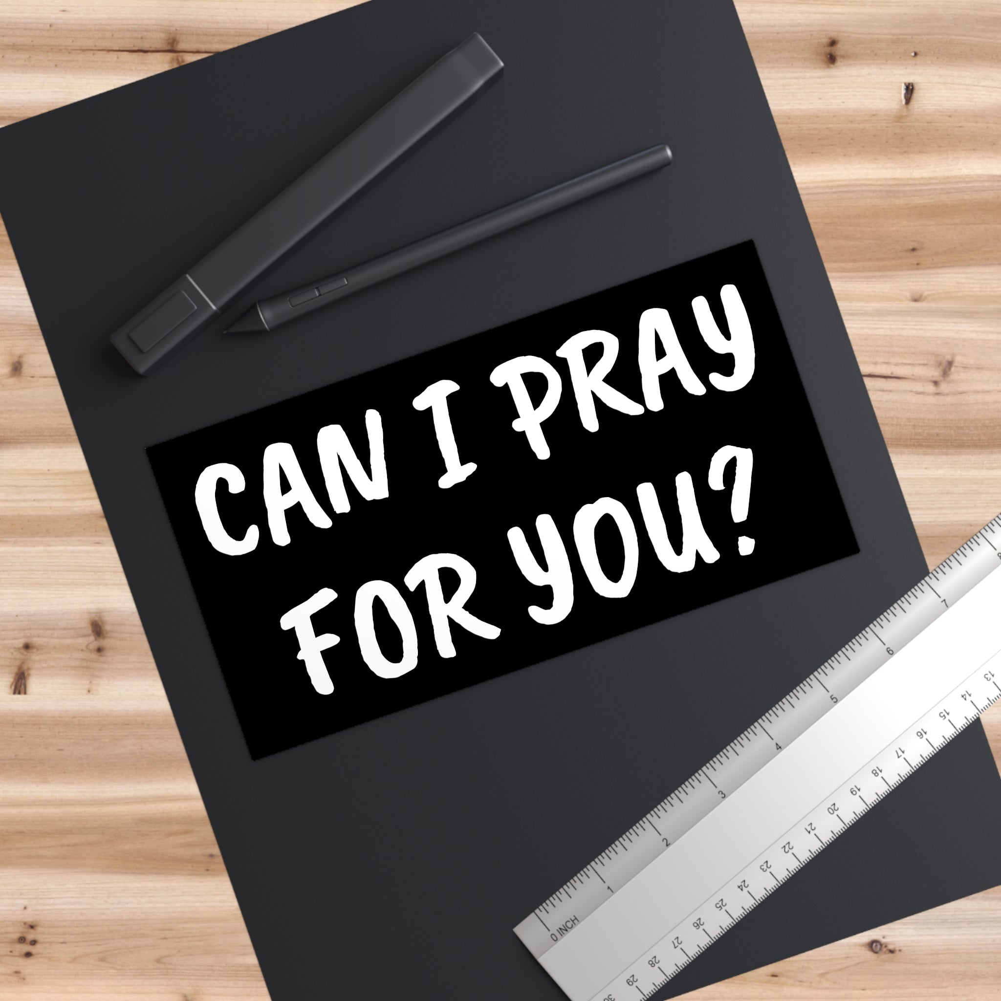 Can I Pray for You? Bumper Sticker — Christian Faith Vinyl Decal