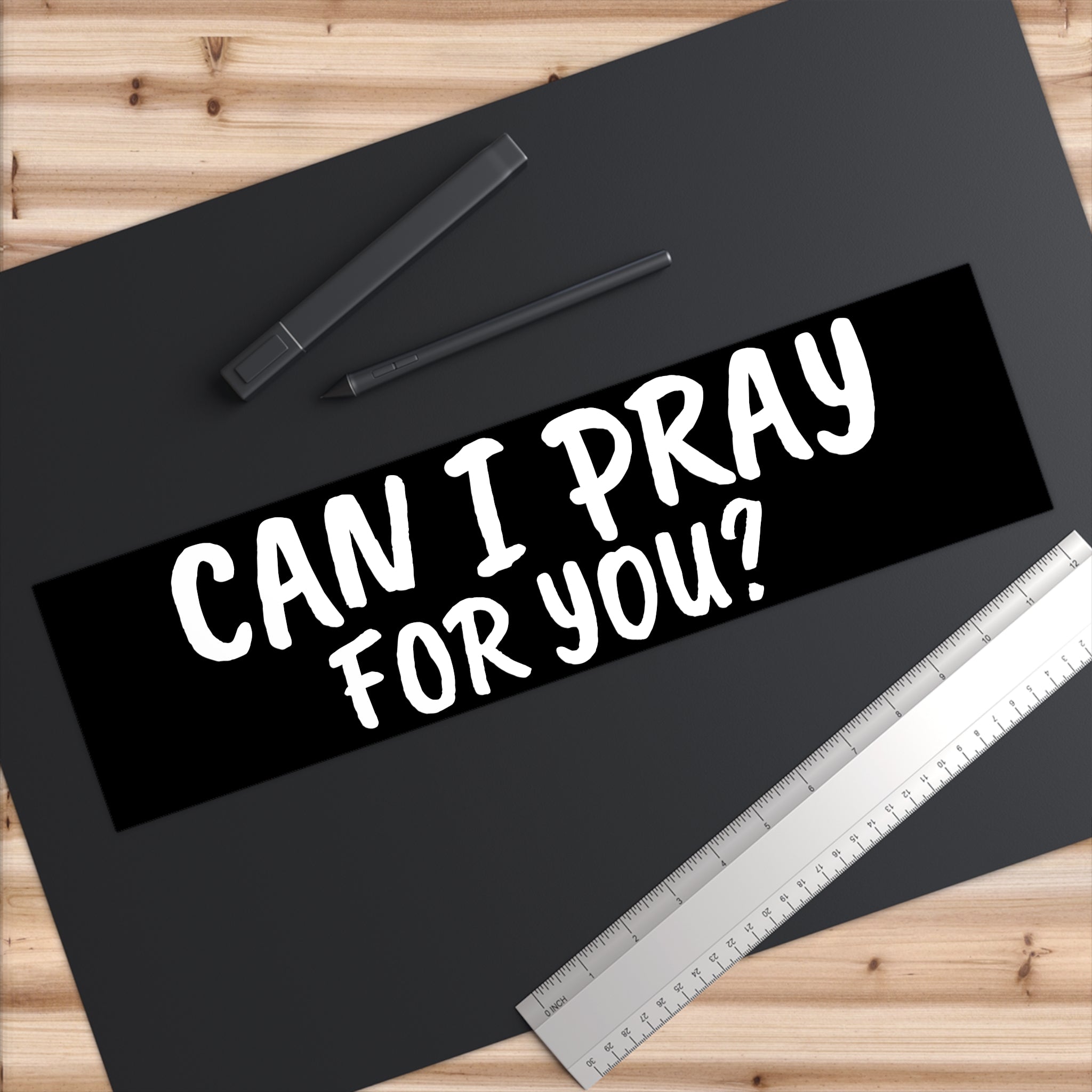 Can I Pray for You? Bumper Sticker — Christian Faith Vinyl Decal